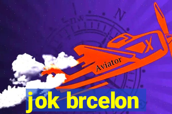 jok brcelon